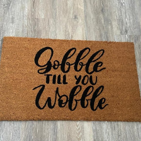 Coir Doormat with "Gobble till you Wobble" printed on it - Picture 1 of 2